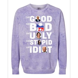 Trump The Good The Bad The Ugly The Stupid The Idiot Colorblast Crewneck Sweatshirt