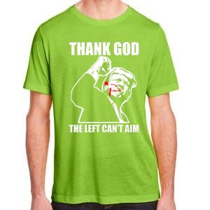 Trump Thank God The Left CanT Aim Adult ChromaSoft Performance T-Shirt