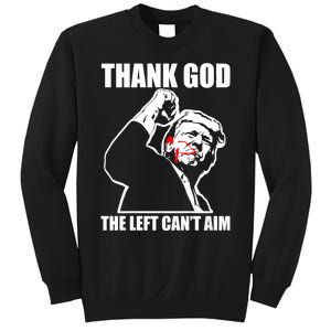 Trump Thank God The Left CanT Aim Sweatshirt