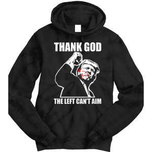 Trump Thank God The Left CanT Aim Tie Dye Hoodie