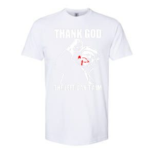 Trump Thank God The Left CanT Aim Softstyle CVC T-Shirt