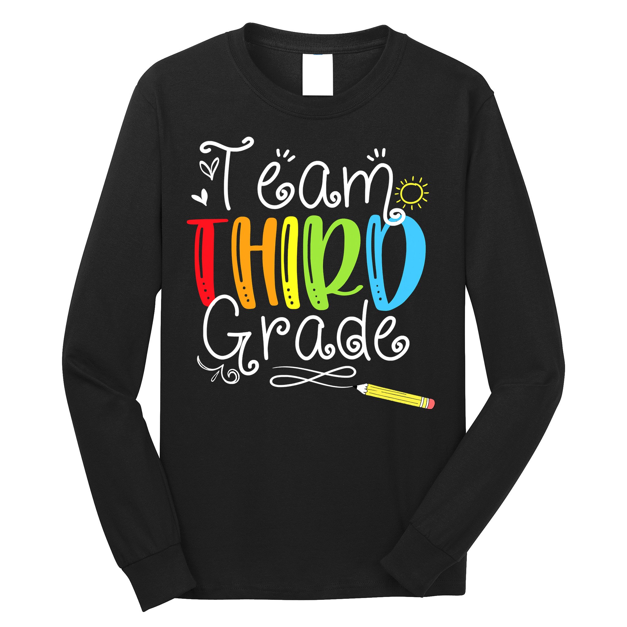 Team Third Grade Back To School 3rd Teacher Student Long Sleeve Shirt