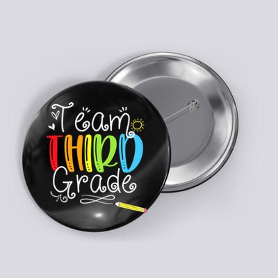 Team Third Grade Back To School 3rd Teacher Student Button