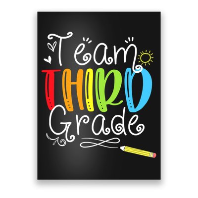 Team Third Grade Back To School 3rd Teacher Student Poster