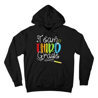 Team Third Grade Back To School 3rd Teacher Student Tall Hoodie