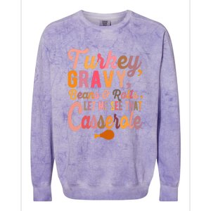 Thanksgiving Turkey Gravy Beans And Rolls Let Me See That Colorblast Crewneck Sweatshirt