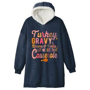 Thanksgiving Turkey Gravy Beans And Rolls Let Me See That Hooded Wearable Blanket