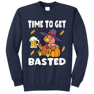 Time To Get Basted Funny Happy Thanksgiving Turkey Sweatshirt