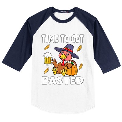 Time To Get Basted Funny Happy Thanksgiving Turkey Baseball Sleeve Shirt