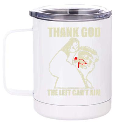 Trump Thank God The Left CanT Aim 12 oz Stainless Steel Tumbler Cup