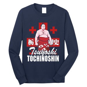 Tochinoshin Tsuyoshi Georgian Japan Sumo Wrestler Long Sleeve Shirt