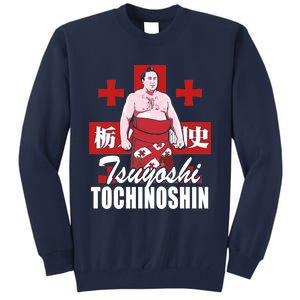 Tochinoshin Tsuyoshi Georgian Japan Sumo Wrestler Tall Sweatshirt