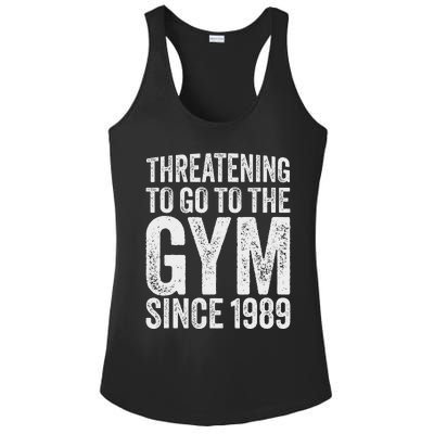 Threatening To Go To The Gym Since 1989 Ladies PosiCharge Competitor Racerback Tank