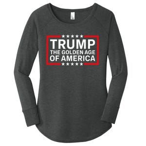 Trump The Golden Age Of America 2024 Election Gop Victory Women's Perfect Tri Tunic Long Sleeve Shirt