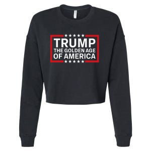 Trump The Golden Age Of America 2024 Election Gop Victory Cropped Pullover Crew