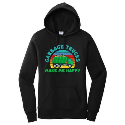 Trash Truck Garbage Day Garbage Trucks Make Me Happy Women's Pullover Hoodie