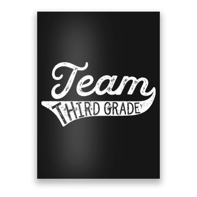 Team Third Grade Back To School Student Teacher Poster