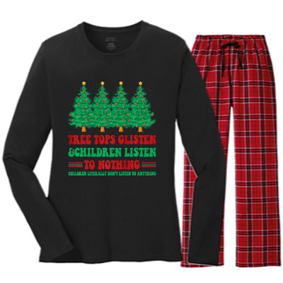 Tree Tops Glisten And Children Listen To Nothing Christmas Women's Long Sleeve Flannel Pajama Set 