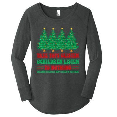 Tree Tops Glisten And Children Listen To Nothing Christmas Women's Perfect Tri Tunic Long Sleeve Shirt