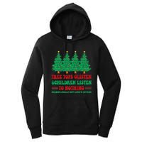 Tree Tops Glisten And Children Listen To Nothing Christmas Women's Pullover Hoodie