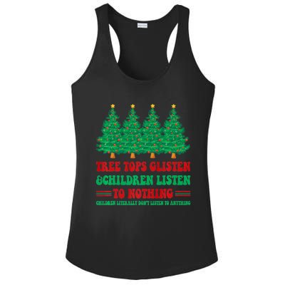 Tree Tops Glisten And Children Listen To Nothing Christmas Ladies PosiCharge Competitor Racerback Tank