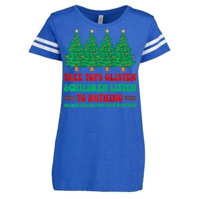 Tree Tops Glisten And Children Listen To Nothing Christmas Enza Ladies Jersey Football T-Shirt