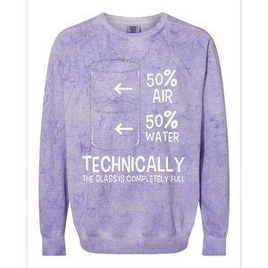 Technically The Glass Is Full Chemistry Humor Science Colorblast Crewneck Sweatshirt