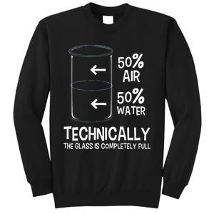 Technically The Glass Is Full Chemistry Humor Science Sweatshirt