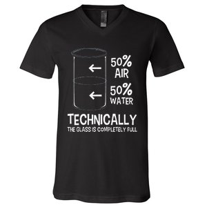 Technically The Glass Is Full Chemistry Humor Science V-Neck T-Shirt