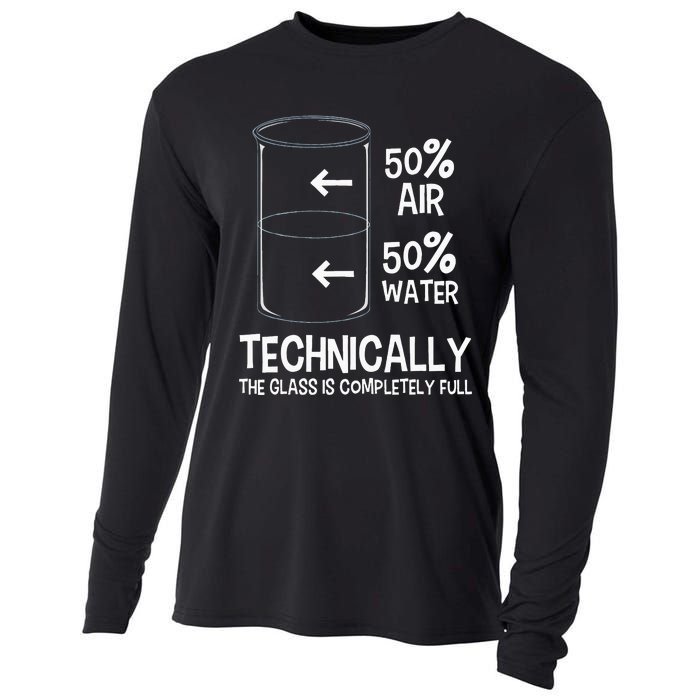 Technically The Glass Is Full Chemistry Humor Science Cooling Performance Long Sleeve Crew