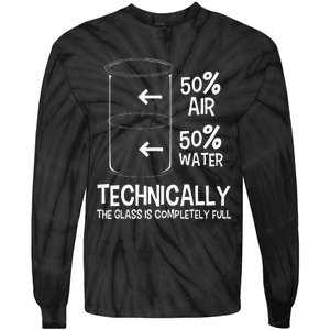 Technically The Glass Is Full Chemistry Humor Science Tie-Dye Long Sleeve Shirt