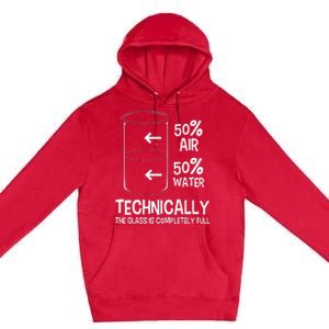 Technically The Glass Is Full Chemistry Humor Science Premium Pullover Hoodie