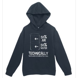 Technically The Glass Is Full Chemistry Humor Science Urban Pullover Hoodie