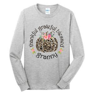 Thanksgiving Thankful Grateful Blessed Granny Granny Gift Funny Gift Tall Long Sleeve T-Shirt