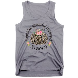 Thanksgiving Thankful Grateful Blessed Granny Granny Gift Funny Gift Tank Top