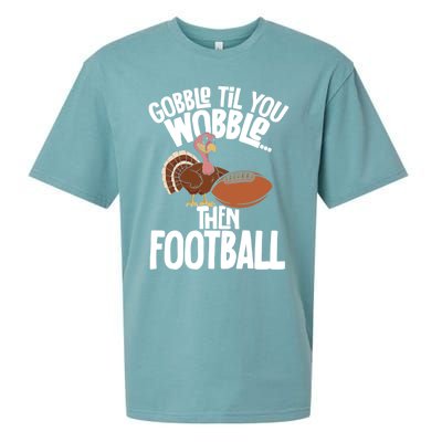 Turkey Thanksgiving Gobble Til You Wobble Then Football Cute Gift Sueded Cloud Jersey T-Shirt