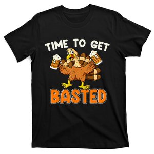 Time To Get Basted Funny Beer Thanksgiving Turkey Gift T-Shirt