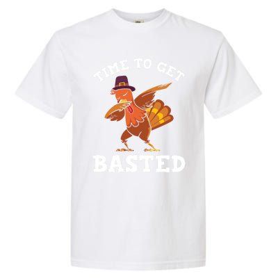 Time To Get Basted Funny Turkey Thanksgiving Great Gift Garment-Dyed Heavyweight T-Shirt