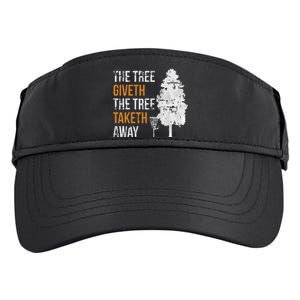 The Tree Giveth The Tree Taketh Away Frisbee Disc Golf Gifts Adult Drive Performance Visor