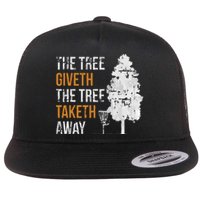 The Tree Giveth The Tree Taketh Away Frisbee Disc Golf Gifts Flat Bill Trucker Hat