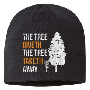 The Tree Giveth The Tree Taketh Away Frisbee Disc Golf Gifts Sustainable Beanie