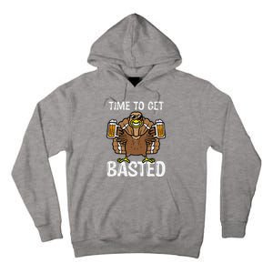 Time To Get Basted Funny Thanksgiving Turkey Day Tall Hoodie