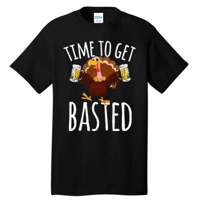 Time To Get Basted Funny Beer Thanksgiving Turkey Gift Tall T-Shirt