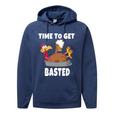 Time To Get Basted Thanksgiving Beer Turkey Gift For Great Gift Performance Fleece Hoodie