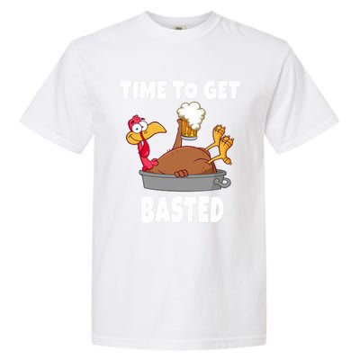 Time To Get Basted Thanksgiving Beer Turkey Gift For Great Gift Garment-Dyed Heavyweight T-Shirt