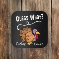 Thanksgiving Turkey Guess What Turkey Butt! Coaster