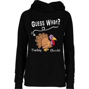 Thanksgiving Turkey Guess What Turkey Butt! Womens Funnel Neck Pullover Hood