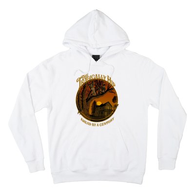 The Tragically Hip Ahead By A Century Hoodie