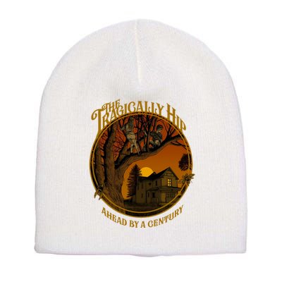 The Tragically Hip Ahead By A Century Short Acrylic Beanie