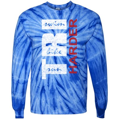 Triathletes Tri Harder Swim Bike Run Triathlon Inspired Funny Gift Tie-Dye Long Sleeve Shirt